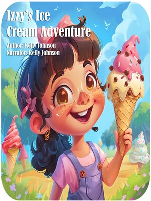 cover image of Izzy's Ice Cream Adventure